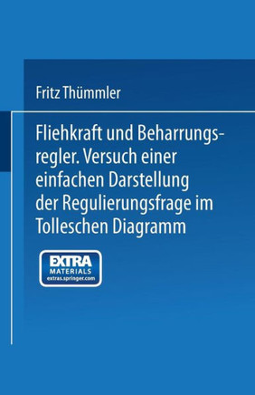 Fliehkraft Und Beharrungsregler: Versuch Einer Einfachen Darstellung Der Regulierungsfrage Im Tolleschen Diagramm