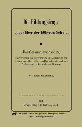 Die Bildungsfrage Gegen?ber Der H?heren Schule