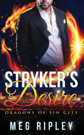 Stryker'S Desire (Dragons Of Sin City)