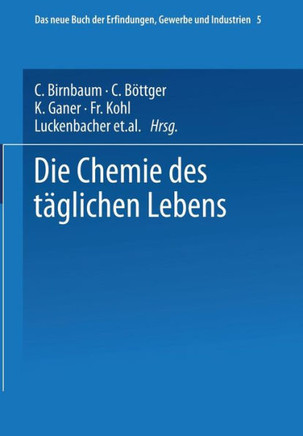 Die Chemie Des T?glichen Lebens