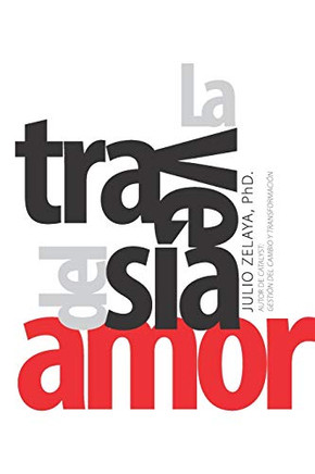 La Travesía del Amor (Spanish Edition) La Travesía del Amor (Spanish Edition)