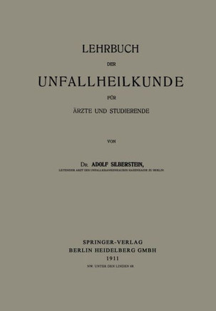 Lehrbuch Der Unfallheilkunde F?r ?rzte Und Studierende