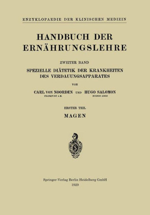 Handbuch Der Ern?hrungslehre: Spezielle Di?tetik Der Krankheiten Des Verdauungsapparates