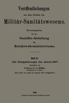 Die Kriegschirurgie Des Jahres 1917