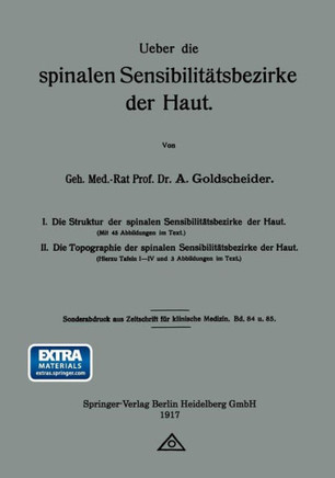 Ueber Die Spinalen Sensibilit?tsbezirke Der Haut