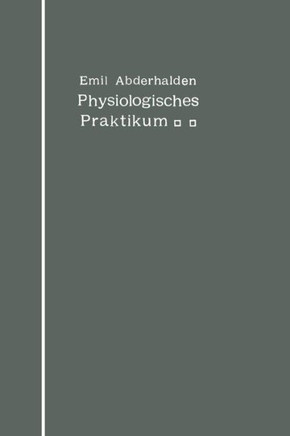 Physiologisches Praktikum: Chemische Und Physikalische Methoden