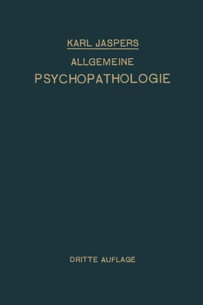 Allgemeine Psychopathologie: F?r Studierende - ?rzte Und Psychologen