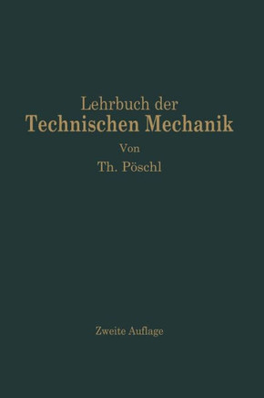 Lehrbuch Der Technischen Mechanik F?r Ingenieure Und Physiker Lehrbuch Der Technischen Mechanik F?r Ingenieure Und Physiker