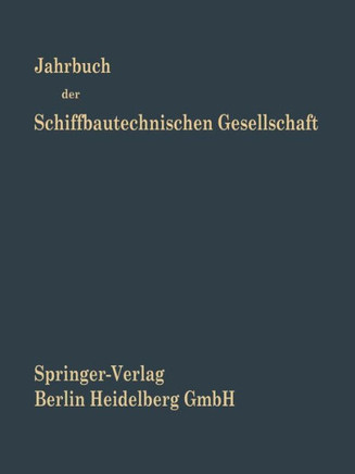 Jahrbuch Der Schiffbautechnischen Gesellschaft