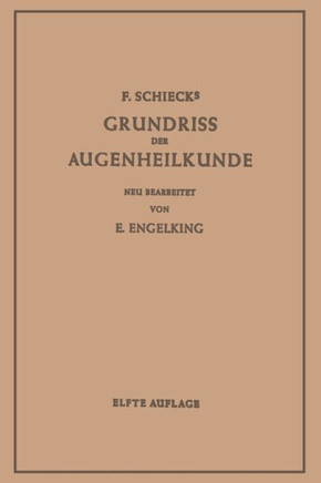 Grundriss der Augenheilkunde: F?r Studierende