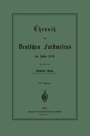 Chronik Des Deutschen Forstwesens Im Jahre 1881