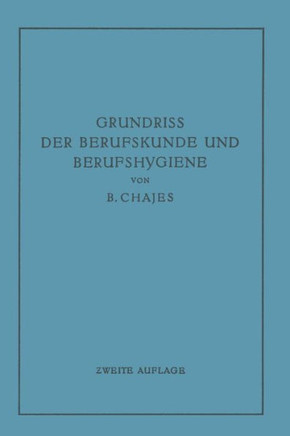 Grundriss Der Berufskunde Und Berufshygiene