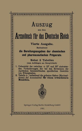 Auszug Aus Dem Arzneibuch F?r Das Deutsche Reich