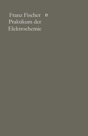 Praktikum Der Elektrochemie