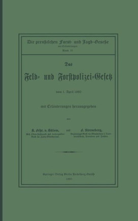 Das Feld- Und Forstpolizei-Gesetz