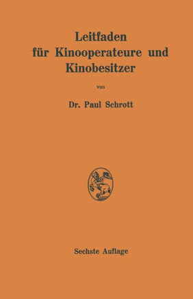 Leitfaden F?r Kinooperateure Und Kinobesitzer
