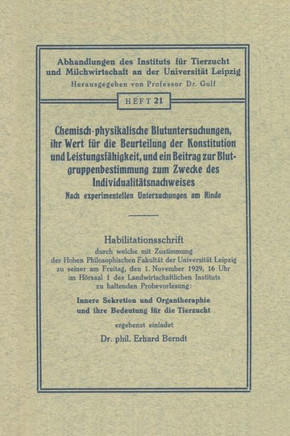 Chemisch-Physikalische Blutuntersuchungen, Ihr Wert F?r Die Beurteilung Der Konstitution Und Leistungsf?higkeit, Und Ein Beitrag Zur Blutgruppenbestim