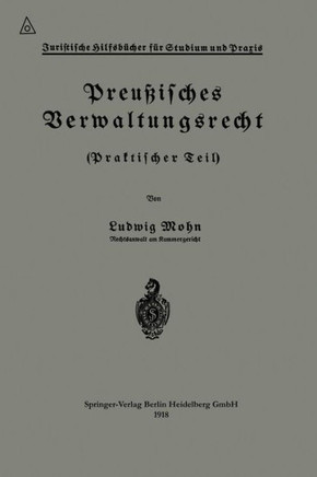 Preu?isches Verwaltungsrecht: Praktischer Teil