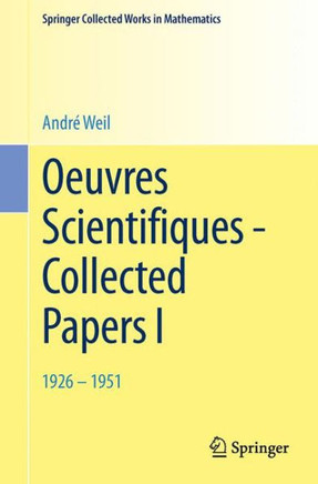 Oeuvres Scientifiques - Collected Papers I: 1926-1951