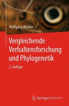 Vergleichende Verhaltensforschung Und Phylogenetik