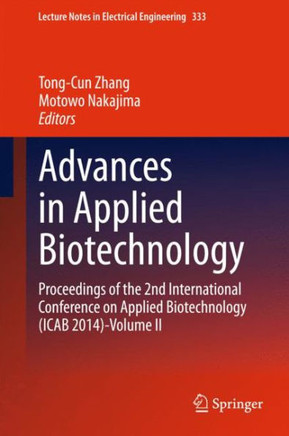 Advances in Applied Biotechnology: Proceedings of the 2nd International Conference on Applied Biotechnology (Icab 2014)-Volume II