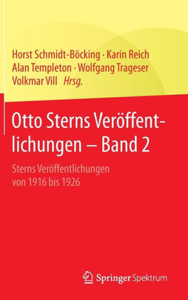 Otto Sterns Ver?ffentlichungen - Band 2: Sterns Ver?ffentlichungen Von 1916 Bis 1926