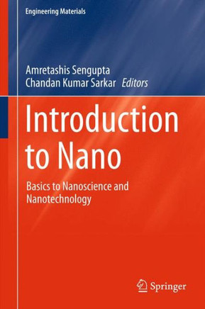 Introduction to Nano: Basics to Nanoscience and Nanotechnology