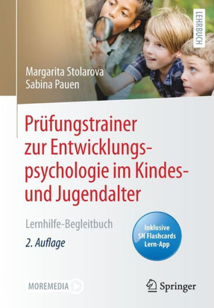Pr?fungstrainer zur Entwicklungspsychologie im Kindes- und Jugendalter: Lernhilfe-Begleitbuch