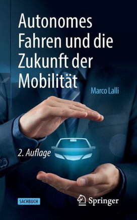 Autonomes Fahren Und Die Zukunft Der Mobilit?t