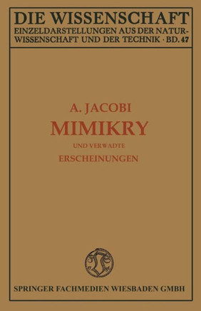 Mimikry Und Verwandte Erscheinungen