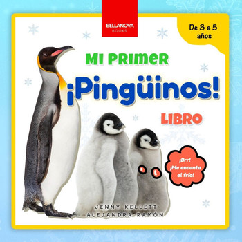 ?Ping?inos! Mi Primer Libro: Curiosidades y actividades sobre ping?inos para ni?os 3-5 a?os