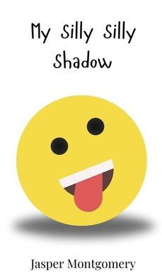 My Silly Silly Shadow