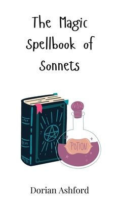 The Magic Spellbook of Sonnets