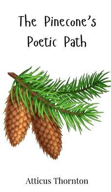 The Pinecone's Poetic Path