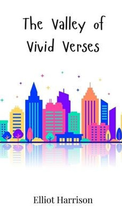 The Valley of Vivid Verses