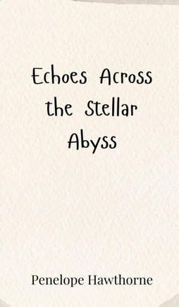 Echoes Across the Stellar Abyss
