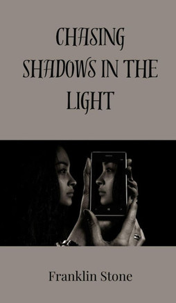 Chasing Shadows in the Light