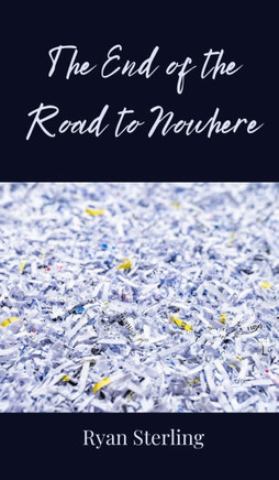 The End of the Road to Nowhere