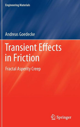 Transient Effects in Friction: Fractal Asperity Creep