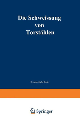 Die Schweissung Von Torst?hlen