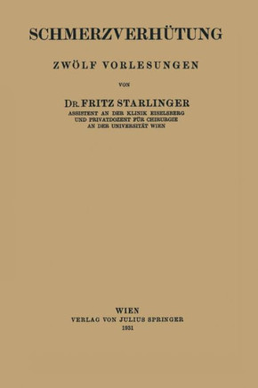 Schmerzverh?tung: Zw?lf Vorlesungen