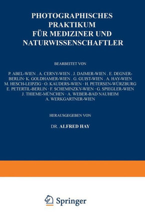 Photographisches Praktikum F?r Mediziner Und Naturwissenschaftler