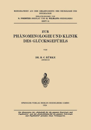 Zur Ph?nomenologie Und Klinik Des Gl?cksgef?hls