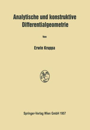Analytische Und Konstruktive Differentialgeometrie