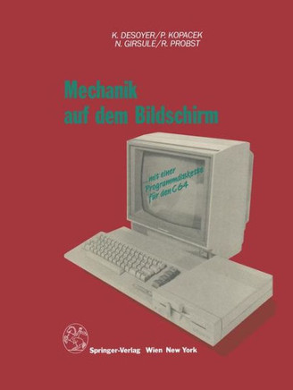 Mechanik Auf Dem Bildschirm -- Mit Dem C64