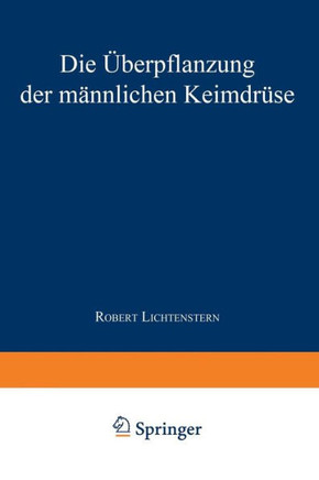 Die ?berpflanzung Der M?nnlichen Keimdr?se