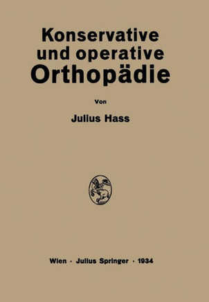 Konservative Und Operative Orthop?die