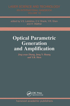 Optical Parametric Generation and Amplification