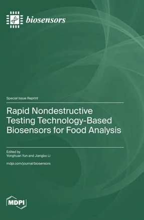 Rapid Nondestructive Testing Technology-Based Biosensors for Food Analysis