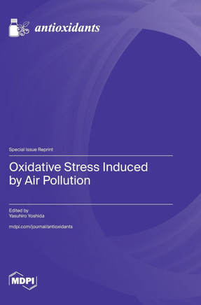 Oxidative Stress Induced by Air Pollution